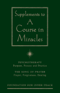 A Supplement to a Course in Miracles