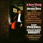 A Sure Thing: Music of Jerome Kern