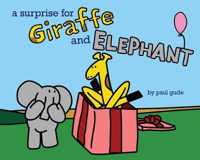 A Surprise for Giraffe and Elephant - 