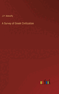 A Survey of Greek Civilization