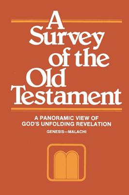 A Survey of the Old Testament - Harrison, H Duane (Editor)