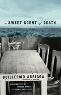 A Sweet Scent of Death