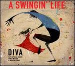 A  Swingin Life - DIVA/Nancy Wilson/Marlena Shaw