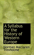 A Syllabus for the History of Western Europe