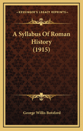 A Syllabus of Roman History (1915)