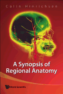 A Synopsis of Regional Anatomy