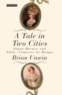 A Tale in Two Cities: Fanny Burney and Adle, Comtesse de Boigne