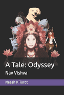 A Tale: Odyssey: Nav Vishva