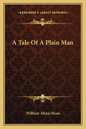 A Tale Of A Plain Man