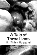 A Tale of Three Lions