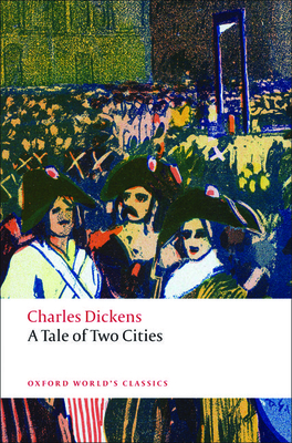 A Tale of Two Cities - Dickens, Charles, and Sanders, Andrew (Editor)