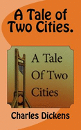 A Tale of Two Cities.