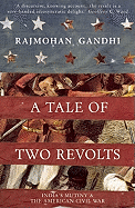 A Tale of Two Revolts - Indias Mutiny and The American Civil War