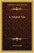 A Tangled Tale