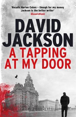 A Tapping at My Door: A gripping serial killer thriller - Jackson, David