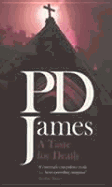 A Taste for Death - James, P. D.