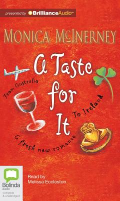 A Taste for It - McInerney, Monica, and Eccleston, Melissa (Read by)