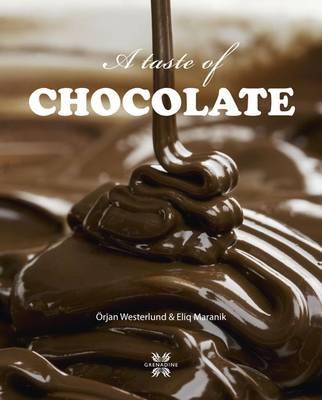 A Taste of Chocolate - Maranik, Eliq, and Westerlund, Orjan