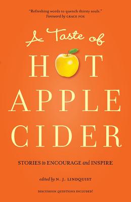 A Taste of Hot Apple Cider - Lindquist, N J (Editor)