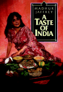 A Taste of India - Jaffrey, Madhur