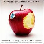 A Taste Of...Internal Bass