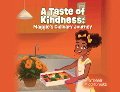 A Taste of Kindness: Maggie's Culinary Journey