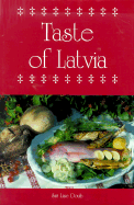 A Taste of Latvia