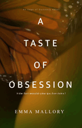 A Taste of Obsession