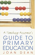 A Teaching Assistant's Guide to Primary Education