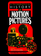 A Technological History of Motion Pictures and Television: An Anthology from the Pages of the Journal of the Society of Motion Picture and Television Engineers