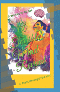 A Terrible Mind Revived: A Poetic Meeting of the Mind