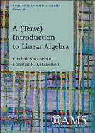 A (Terse) Introduction to Linear Algebra - Katznelson, Yitzhak