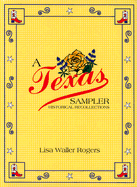 A Texas Sampler: Historical Recollections