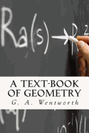 A Text-Book of Geometry