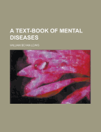 A Text-Book of Mental Diseases