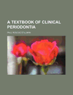 A Textbook of Clinical Periodontia