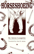 A Textbook of Horseshoeing for Horseshoers and Veterinarians