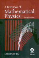 A Textbook of Mathematical Physics - Chandra, Suresh