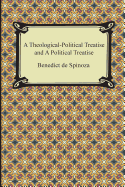 A Theologico-Political Treatise and a Political Treatise