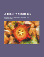 A Theory about Sin in Relation to Some Facts of Daily Life