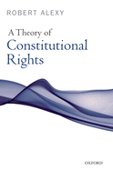 A Theory of Constitutional Rights