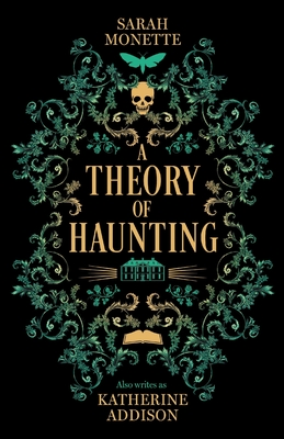 A Theory of Haunting - Monette, Sarah