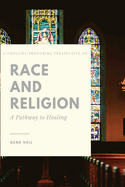 A Thought - Provoking perspective on Race and Religion