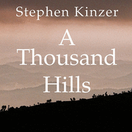 A Thousand Hills: Rwanda's Rebirth and the Man Who Dreamed It