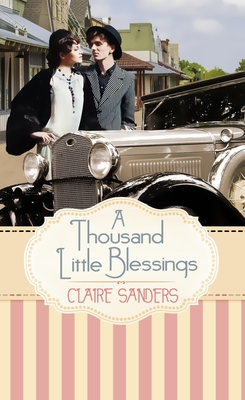 A Thousand Little Blessings - Sanders, Claire