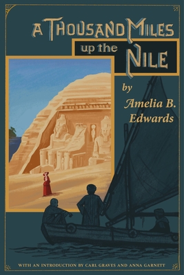 A Thousand Miles up the Nile - Edwards, Amelia B.
