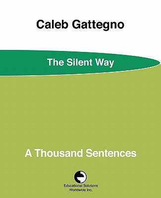 A Thousand Sentences - Gattegno, Caleb