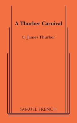 A Thurber Carnival - Thurber, James
