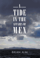A Tide in the Affairs of Men