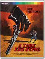 A Time for Dying [Blu-ray]